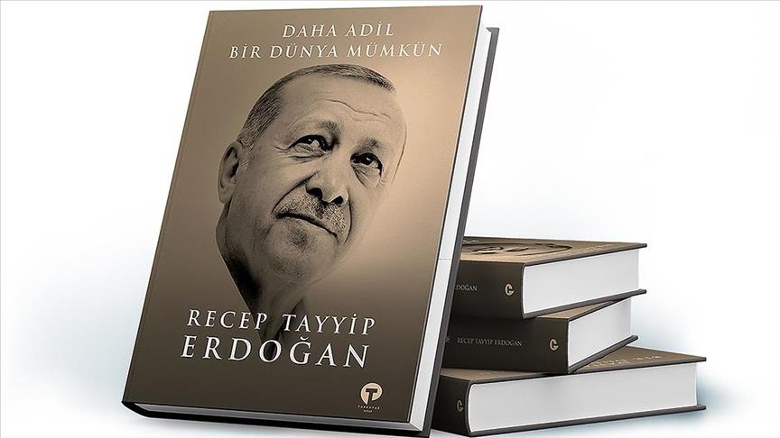 “من الممكن إنشاء عالم أعدل”.. كتاب لأردوغان يصدر الإثنين