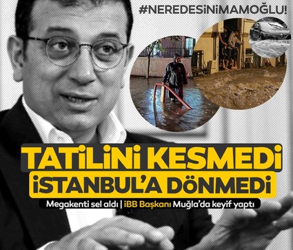 “أين أكرم إمام أوغلو”.. الكارثة في إسطنبول ورئيس البلدية بإجازة في جزيرة فتحية